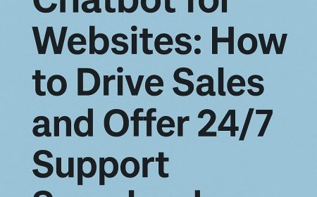 Chatbot for Websites: How to Drive Sales and Offer 24/7 Support Seamlessly