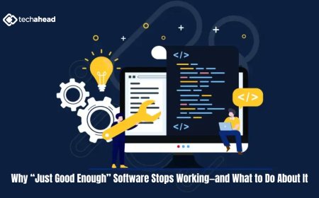 Why “Just Good Enough” Software Stops Working—and What to Do About It