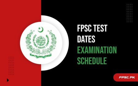 FPSC Exam Schedule 2025 – Written, Screening & Interview Dates