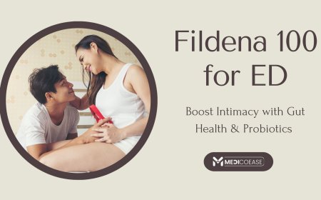Fildena 100 for ED: Boost Intimacy with Gut Health & Probiotics
