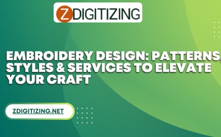 Embroidery Design: Patterns, Styles & Services to Elevate Your Craft