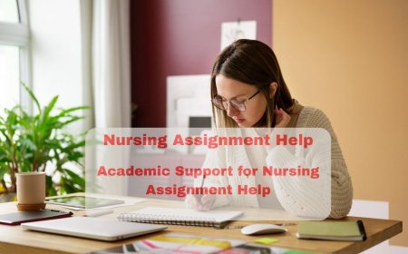 Academic Support for Nursing Assignment Help