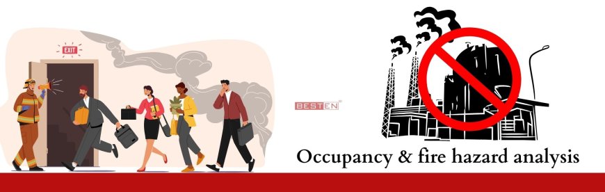 Analysis of fire and occupancy hazards
