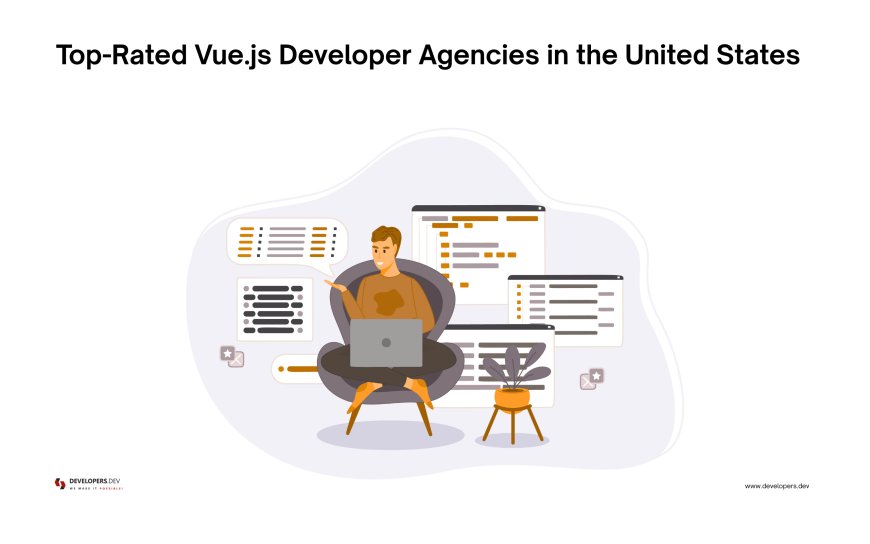 Top-Rated Vue.js Developer Agencies in the United States